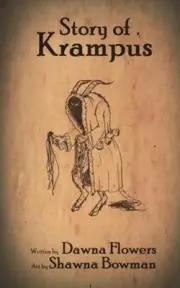 Story of Krampus: A Short Horror Story for Children by Dawna Flowers (English) P