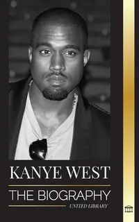 在飛比找誠品線上優惠-Kanye West: The Biography of a