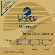 Warrior - Steven Curtis Chapman - Accompaniment Track