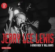 Jerry Lee Lewis & Rock N Roll Giants