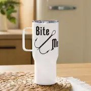 Bite Me ( fishing ) 25oz Travel mug with a handle