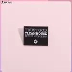 創意英文文字“TRUST GOD CLEAN HOUSE HELP OTHERS”琺瑯胸針紀念品金屬徽章配飾送給朋友的禮