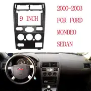 2 Din 9 Inch Car Audio Frame Car Radio Fascia GPS Navigation Panel for 2000-2003 FORD MONDEO SEDAN BLACK