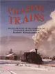 Chasing Trains, 2nd Edition：The Lifetime Story of the Founder of the Colorado Railroad Museum