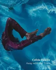 Calida Rawles: Away with the Tides by Calida Rawles Hardcover Book