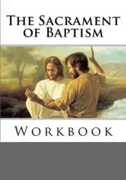 The Sacrament of Baptism Workbook by Vu Tran (English) Paperback Book