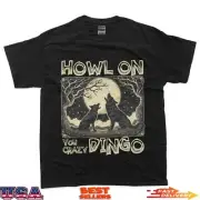 Howl On You Crazy Dingo Full Moon Australian Singing Dog T-Shirt