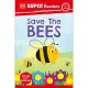 DK Super Readers Save the Bees