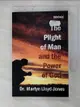 【書寶二手書T7／原文小說_G1Y】The Plight of Man & the Power of God_Lloyd-Jones, David Martyn