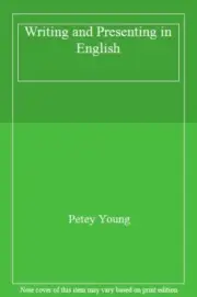Writing and Presenting in English: The Rosetta Stone of Science by Young New.=