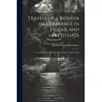 TRAVELS OF A PIONEER OF COMMERCE IN PIGTAIL AND PETTICOATS: OR, AN OVERLAND JOURNEY FROM CHINA TOWARDS INDIA