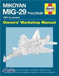 在飛比找三民網路書店優惠-Mikoyan MIG-29 'Fulcrum' Manua