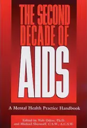 The Second Decade of AIDS: A Mental Health Practice Handbook Paperback Book