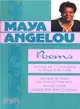 Maya Angelou ─ Poems : Just Give a Cool Drink of Water 'Fore I Diiie/Oh Pray My Wings Are Gonna Fit Me Well/and Still I Rise/Shaker, Why Don't You Sing?