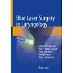 BLUE LASER THERAPY IN LARYNGOLOGY