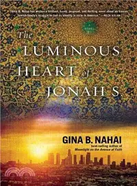 在飛比找三民網路書店優惠-The Luminous Heart of Jonah S.