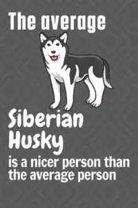 在飛比找博客來優惠-The average Siberian Husky is 
