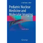 PEDIATRIC NUCLEAR MEDICINE AND MOLECULAR IMAGING