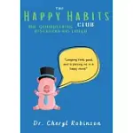 THE HAPPY HABITS CLUB