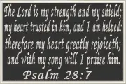 PSALM 28:7 Christian Military Patch W/ VELCRO® Brand Fastener Emblem