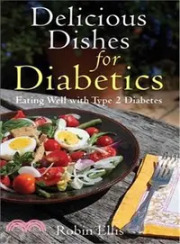 在飛比找三民網路書店優惠-Delicious Dishes for Diabetics