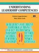 Understanding Leadership Competencies ― Creating Tomorrow's Leaders Today