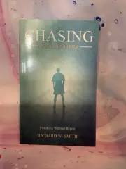 Signed Chasing What Matters: Finishing Without Regret by Smith, Richard