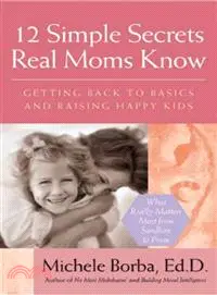 在飛比找三民網路書店優惠-12 Simple Secrets Real Moms Kn