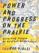 Power and Progress on the Prairie: Governing People on Rosebud Reservation