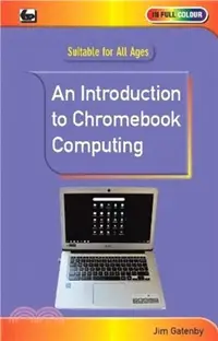 在飛比找三民網路書店優惠-An Introduction to Chromebook 