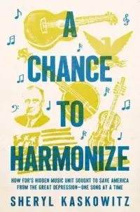 在飛比找博客來優惠-A Chance to Harmonize: How Fdr