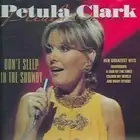 Don't Sleep in the Subway by Petula Clark