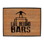Life Behind Bars Gymnast - Funny Novelty Doormat Man Cave Floor mat