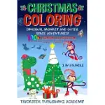 CHRISTMAS COLORING DINOSAUR, MONKEY AND OUTER SPACE ADVENTURES!: 100+ PREMIUM ILLUSTRATION 3 IN 1 BUNDLE