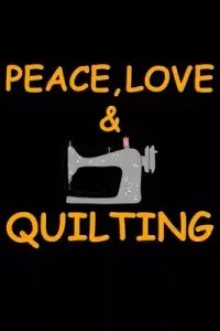 在飛比找博客來優惠-Peace Love And Quilting: Quilt