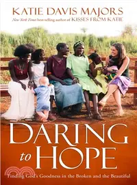 在飛比找三民網路書店優惠-Daring to Hope ― Finding God's