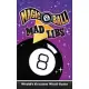 Magic 8 Ball Mad Libs: World’’s Greatest Word Game