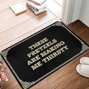 Welcome Door Mats for Outside Entry These Pretzels are Making Me Thirsty Doormat Doormat Funny Absorbent Door Mat Indoor (Color : Colour, Size : 50X80CM)