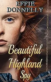 Beautiful Highland Spy: A Scottish Medieval Historical Romance