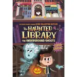 THE HAUNTED LIBRARY #10: THE UNDERGROUND GHOSTS 地下城幽靈