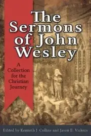 The Sermons of John Wesley: A Collection Collins, Kenneth J. Paperback