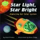 Star Light, Star Bright: Exploring Our Solar System