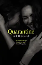 Quarantine by Nick Holdstock 9781800751026 Paperback softback