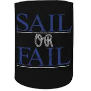 Alcohol Stubby Holder - Sail Or Fail - Funny Novelty Birthday Gift Joke Beer Can Bottle