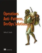 Operations Anti-Patterns, DevOps Solutions by Jeffery Smith (English) Paperback