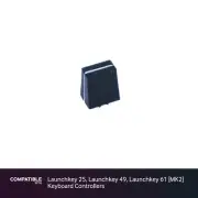 Novation Fader Cap for Launchkey [MK2] 25, 49, 61 Keyboard Controllers