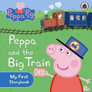 Peppa Pig : Peppa and the Big Train （硬頁書）