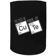 Alcohol Stubby Holder - You Must Be Made Of Cute - Funny Novelty Birthday Gift Joke Beer Can Bottle