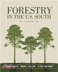 在飛比找三民網路書店優惠-Forestry in the U.S. South ― A