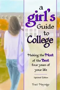 在飛比找博客來優惠-A Girl’s Guide to College: Mak